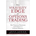 Augen, Jeff - The Volatility Edge in Options Trading (Total size: 1.4 MB Contains: 4 files)